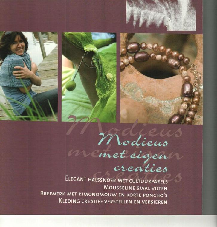 Modieus met mooie creaties kvlv 155 blz, Boeken, Hobby en Vrije tijd, Zo goed als nieuw, Ophalen of Verzenden