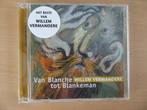 WILLEM VERMANDERE : DE BLANCHE À BLANKEMAN (CD), CD & DVD, CD | Néerlandophone, Comme neuf, Musique régionale, Enlèvement ou Envoi