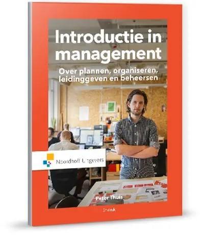 Peter Thuis - Introductie in management 3e druk, Boeken, Studieboeken en Cursussen, Zo goed als nieuw, Hogeschool, Ophalen of Verzenden