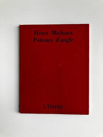 Henri Michaux - Poteaux d'angle (L'Herne, 1971) beschikbaar voor biedingen