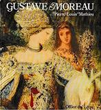 Gustave Moreau sa vie, son oeuvre. Catalogue raisonné, Ophalen of Verzenden, Gelezen