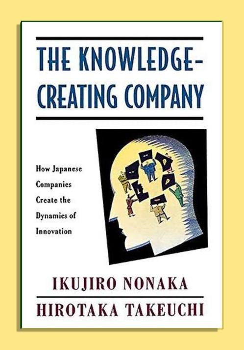 The Knowledge Creating Company, Boeken, Economie, Management en Marketing, Zo goed als nieuw, Verzenden