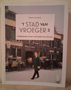 't Stad van vroeger 3: Ondernemen i/h Antwerpen van weleer, Livres, Histoire & Politique, Enlèvement ou Envoi