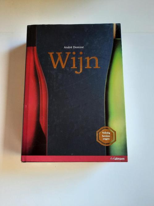 Boek: Wijn, auteur: Dominé André, 928 blz, Boeken, Overige Boeken, Zo goed als nieuw, Ophalen
