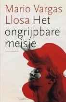 Het ongrijpbare meisje Mario Vargas Llosa 333 blz, Boeken, Romans, Zo goed als nieuw, Ophalen of Verzenden