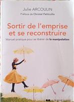 Sortir de l'emprise et se reconstruire : Manipulation, Ophalen of Verzenden, Gelezen, Sociale psychologie, Julie Arcoulin