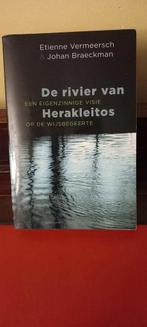 Johan Braeckman - La rivière Herakleitos, Livres, Comme neuf, Johan Braeckman; Etienne Vermeersch, Enlèvement ou Envoi