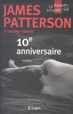 10e ANNIVERSAIRE, België, JAMES PATTERSON, Ophalen of Verzenden, Zo goed als nieuw