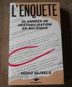 L' enquête : 20 années de déstabilisation en Belgique, Ophalen of Verzenden, Gelezen