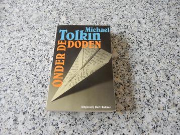 nr.268) Onder de doden - Michael Tolkin - thriller beschikbaar voor biedingen