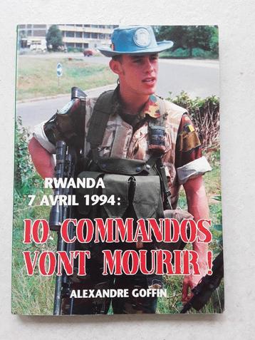 RWANDA 7 avril 1994 10 commandos vont mourrir
