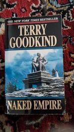 Naked empire van Terry Goodkind, Boeken, Gelezen, Terry goodkind, Ophalen of Verzenden