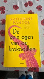 Katharine Pancol - De gele ogen van de krokodillen, Ophalen of Verzenden, Katharine Pancol