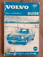 Volvo guide - Bill Carroll - Amerikaans boekje, Boeken, Ophalen of Verzenden, Gelezen, Volvo