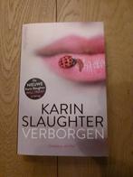 "Verborgen" Karin Slaughter, Ophalen of Verzenden, Zo goed als nieuw, Karin Slaughter