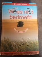 Wees niet bedroefd, Boeken, Godsdienst en Theologie, Ophalen of Verzenden, Zo goed als nieuw, Islam