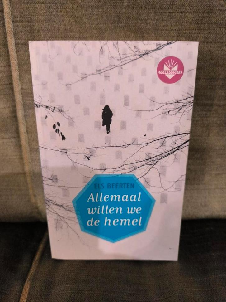 Allemaal willen we de hemel.   (Els Beerten), Boeken, Kinderboeken | Jeugd | 13 jaar en ouder, Zo goed als nieuw, Ophalen of Verzenden