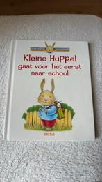 Kleine Huppel gaat voor het eerst naar school, Ophalen, Zo goed als nieuw, Aline de Pétigny