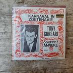45T Tony Corsari - Karnaval in Zoetenaaie, CD & DVD, Vinyles Singles, 7 pouces, En néerlandais, Utilisé, Enlèvement ou Envoi