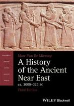 A History of the Ancient Near East ca. 3000-323 BC, Boeken, Ophalen of Verzenden, Gelezen, Marc Van De Mieroop