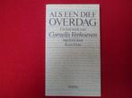 Cornelis Verhoeven: Als een dief overdag, Boeken, Gelezen, Ophalen of Verzenden, Nederland, Cornelis Verhoeven