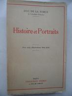 Histoire et Portraits: Duc de La Force, Antiek en Kunst, Ophalen of Verzenden, Auguste de La Force