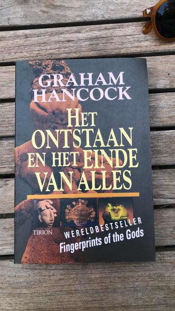 G. Hancock - Het ontstaan en het einde van alles beschikbaar voor biedingen
