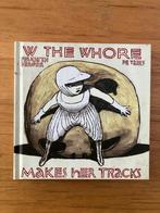 W the whore makes her track (Feuchtenberger), Feuchtenberger, Eén stripboek, Nieuw, Ophalen of Verzenden
