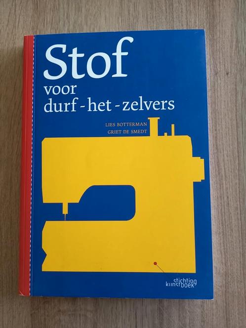 Lies Bottermans - Stof voor durf-het-zelvers, Boeken, Hobby en Vrije tijd, Zo goed als nieuw, Ophalen of Verzenden