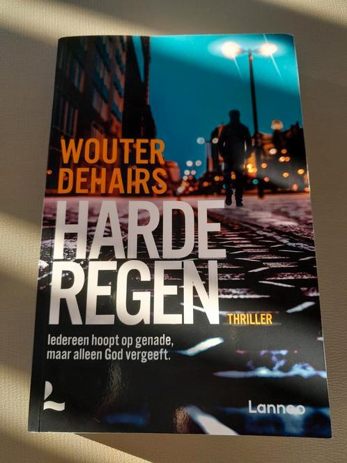 Wouter Dehairs - Harde regen, Boeken, Thrillers, Gelezen, Ophalen of Verzenden