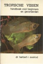 TROPISCHE VISSEN - HANDBOEK VOOR BEGINNERS EN GEVORDERDEN, Livres, Animaux & Animaux domestiques, Comme neuf, Poissons, Dr. Herbert R. Axelrod