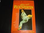 Alles over vechtsporten - David Mitchell, Boeken, Gelezen, Vechtsport, Ophalen of Verzenden