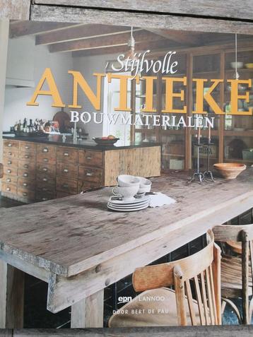 Bert De Pau - Stijlvol wonen antieke bouwmaterialen beschikbaar voor biedingen