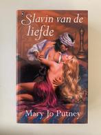 Slavin van de liefde, Mary Jo Putney, in nieuwe staat, Ophalen of Verzenden, Zo goed als nieuw