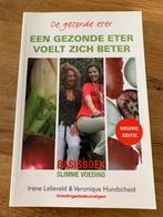 Veronique Hundscheid - Een gezonde eter voelt zich beter, Enlèvement ou Envoi, Veronique Hundscheid; Irene Lelieveld