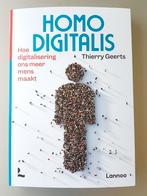 Homo Digitalis - Hoe digitalisering ons meer mens maakt, Maatschappij en Samenleving, Nieuw, Thierry Geerts, Ophalen of Verzenden