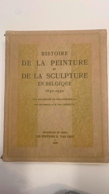 Histoire de la peinture et de la sculpture en Belgique beschikbaar voor biedingen