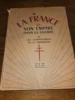 La France et son empire dans la guerre, Livres, Guerre & Militaire, Comme neuf, Enlèvement ou Envoi