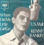 Kenny Rankin - Where did my little girl go, Cd's en Dvd's, Vinyl Singles, Verzenden, 7 inch, Single, Zo goed als nieuw