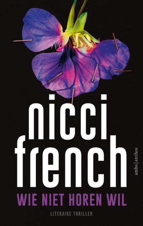 Nicci French : Wie niet horen wil, Boeken, Thrillers, Gelezen, Ophalen of Verzenden