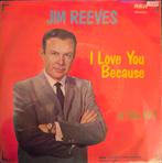 45T Jim Reeves - I love you because (1964), Enlèvement ou Envoi, Utilisé, 7 pouces, Single