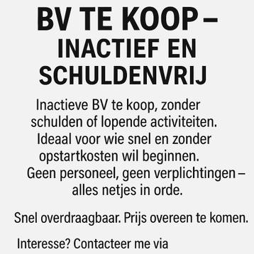Te koop: inactieve BV met potentieel beschikbaar voor biedingen
