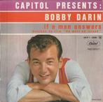 Bobby Darin - If a man answers + 3 andere - %, Gebruikt, Verzenden, 7 inch, Pop