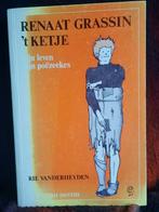 Renaat Grassin ´t Ketje Een leven in poëzeekes, Gelezen, Kunst en Cultuur, Ophalen of Verzenden, Rie Vanderheyden