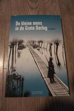 boek de kleine mens in de grote oorlog - 207 blz, Ophalen of Verzenden
