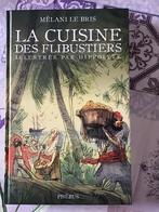 La cuisine des flibustiers de Mélani Le Bris