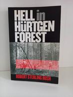 Hell in Hürtgen Forest - Robert Sterling Rush, Ophalen of Verzenden, Tweede Wereldoorlog, Gelezen, Algemeen