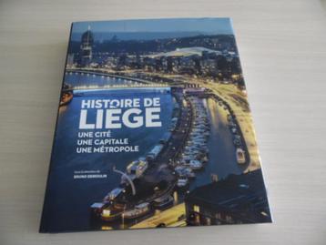 HISTOIRE DE LIÈGE  UNE CITÉ UNE CAPITALE UNE MÉTROPOLE beschikbaar voor biedingen