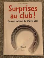 Livre Surprises au club! Journal intime du cheval Crac, Livres, Utilisé, Fiction