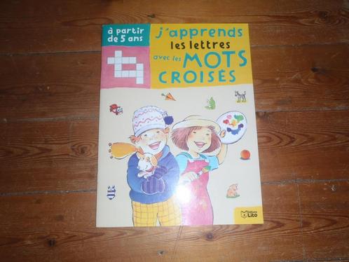 j'apprends les lettres avec les mots croisés - 5 ans, Boeken, Kinderboeken | Kleuters, Zo goed als nieuw, Jongen of Meisje, Ophalen of Verzenden